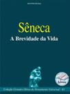 A Brevidade da Vida - Seneca A Brevidade da Vida - Seneca