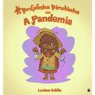 A Bruxinha Birutinha em: A Pandemia A Bruxinha Birutinha em: A Pandemia