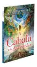 A Cabala e a Ascensão A Cabala e a Ascensão