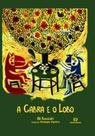 A cabra e o lobo - CARAMINHOCA