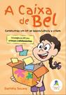 A caixa de Bel Construindo um Kit de Sobrevivência a crises