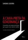 a Caixa-preta Da Governança (Edição Ampliada) a Caixa-preta Da Governança (Edição Ampliada)