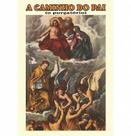 A caminho do pai o purgatório