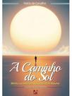 A caminho do sol A caminho do sol