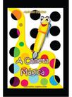 A caneta mágica
