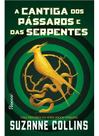 a Cantiga Dos Pássaros e Das Serpentes