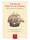 A carta de pero vaz de caminha A carta de pero vaz de caminha