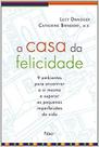 A casa da felicidade