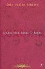 A casa dos budas ditosos (luxúria) Paperback Ribeiro, João Ubaldo