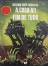 A casa no fim de tudo