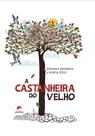 A Castanheira do Velho