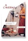 a Caverna Na Neve - a Jornada De Tenzin Palmo Rumo à Iluminação