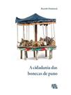 A cidadania das bonecas de pano A cidadania das bonecas de pano
