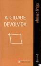 A Cidade Devolvida - 7 Letras