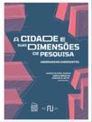 A cidade e suas dimensões de pesquisa - RIO BOOKS **