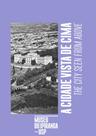 A cidade vista de cima / The city seen from above - EDUSP