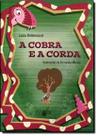 A cobra e a corda