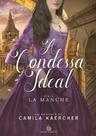 A Condessa Ideal - Série La Manche 1 - Camila Kaercher - Romance Histórico