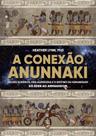 A Conexão Anunnaki
