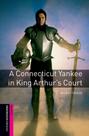 A Connecticut Yankee In King Arthur's Court - Oxford Bookworms Library - Starter Level - Second Edition - Oxford University Press - ELT