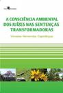 A Consciência Ambiental dos Juízes nas Sentenças Transformadoras - Paco