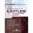 A Consciência da Ilicitude no Direito Penal Brasileiro