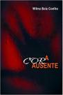A cor ausente A cor ausente