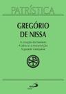 A criação do homem - A alma e a ressurreição - A grande catequese