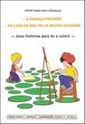 A Criança Prodígio / Na Casa de Meu Pai Há Muitas Moradas - Livro Infantil