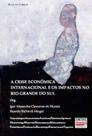 A Crise Economica Internacional E Os Impactos No Rio Grande Do Sul