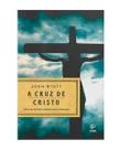 A cruz de Cristo
