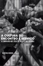 A Cultura do Encontro e do Serviço - metanoia editora A Cultura do Encontro e do Serviço - metanoia editora