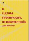 A cultura informacional na documentação