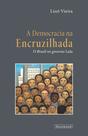 A democracia na encruzilhada