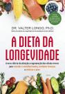 A Dieta da Longevidade
