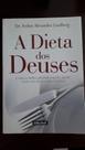 A Dieta dos Deuses Lindberg, Fedon Alexander