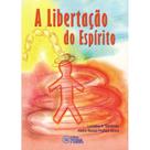 A Doutrina Espírita Contribuindo com a Evolução do Espírito - Esperança e Caridade