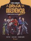 A droga da obediência quadrinhos A droga da obediência quadrinhos