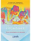 A educabilidade cognitiva e neuropsicopedagógica