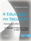 A educação no século 21 - novos olhares - GIOSTRI