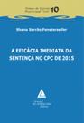 A eficácia imediata da sentença no CPC de 2015 - LIVRARIA DO ADVOGADO