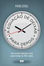 a Equacao De Deixar Para Depois