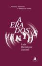 A Era Dos Ventos - Poesias, Histórias E Lendas Do Vinho - CONTRACORRENTE EDITORA