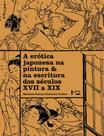 A erótica japonesa na pintura & na escritura dos séculos xvii a xix A erótica japonesa na pintura & na escritura dos séculos xvii a xix
