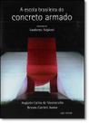 A escola brasileira do concreto armado - Axis Mundi