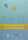 A escola e seus processos de humanização