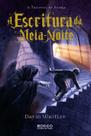 A Escritura da Meia-noite - Volume 1. Coleção a Trilogia de ágora paperbac A Escritura da Meia-noite - Volume 1. Coleção a Trilogia de ágora paperbac