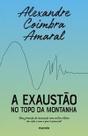A Exaustão No Topo Da Montanha