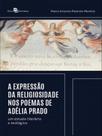 A expressão da religiosidade nos poemas de adélia prado - PACO EDITORIAL