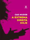 A extrema direita hoje A extrema direita hoje
